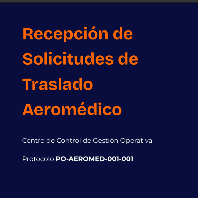 Recepción de Solicitudes de Traslado Aeromédico - PO-AEROMED-001-001